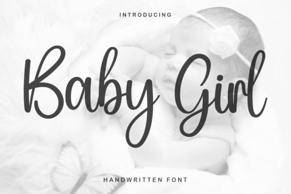 Baby Girl: A Timeless Handwritten Font for Modern Design Projects
