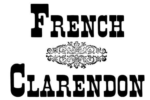 French Clarendon: A Timeless Vintage Font for Modern Design