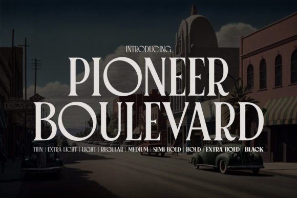 Introducing Pioneer Boulevard: A Timeless Font for Modern Design