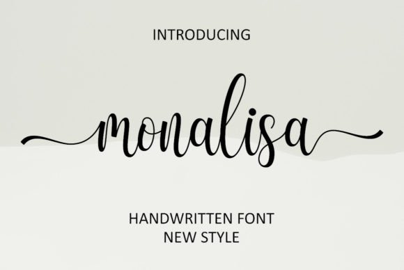 Monalisa: A Simple and Friendly Handwritten Font for Every Occasion